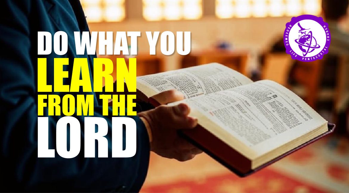 Learning from the Lord